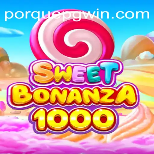 Exploring the Enchanting World of SweetBonanza1000 and the Hub of Gaming: Porque PG